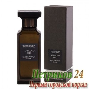 Tom Ford Tobacco Oud edp унисекс