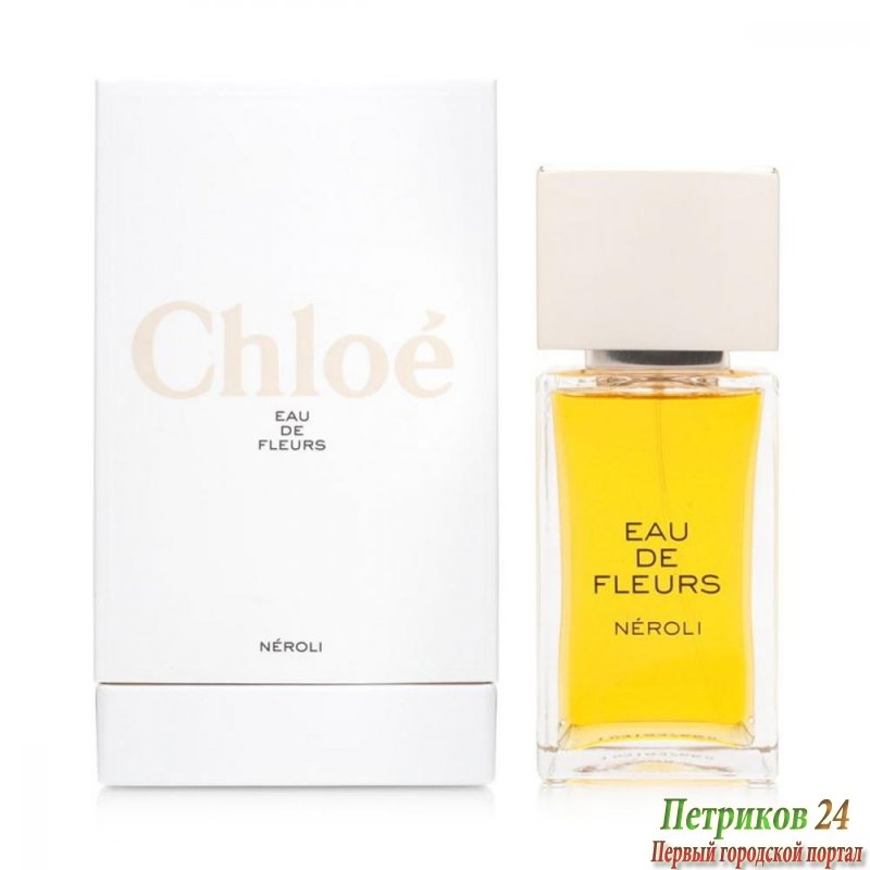 Chloe Eau de Fleurs Neroli edp для женщин 100 мл.
