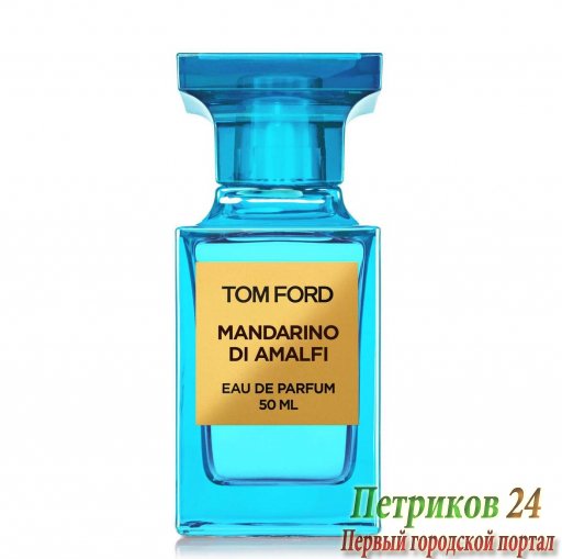 Tom Ford Mandarino di Amalfi унисекс аромат edp 100 ml